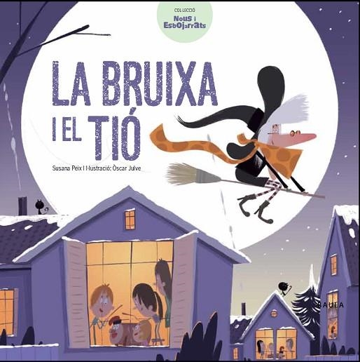 LA BRUIXA I EL TIÓ | 9788447932641 | PEIX CRUZ, SUSANA | Llibreria Online de Vilafranca del Penedès | Comprar llibres en català