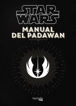 MANUAL DEL PADAWAN | 9788416857111 | BEAUJOUAN, NICOLAS / TOUBOUL, PHILIPPE | Llibreria Online de Vilafranca del Penedès | Comprar llibres en català