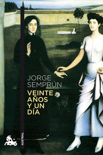 VEINTE AÑOS Y UN DÍA | 9788490663424 | SEMPRÚN, JORGE  | Llibreria Online de Vilafranca del Penedès | Comprar llibres en català