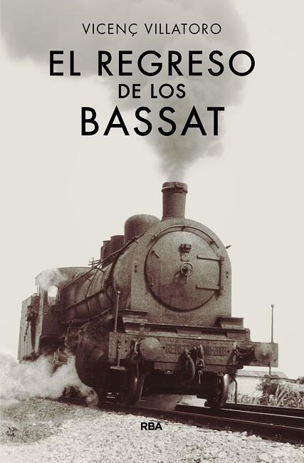 EL REGRESO DE LOS BASSAT | 9788490567128 | VILLATORO LAMOLLA, VICENÇ | Llibreria Online de Vilafranca del Penedès | Comprar llibres en català