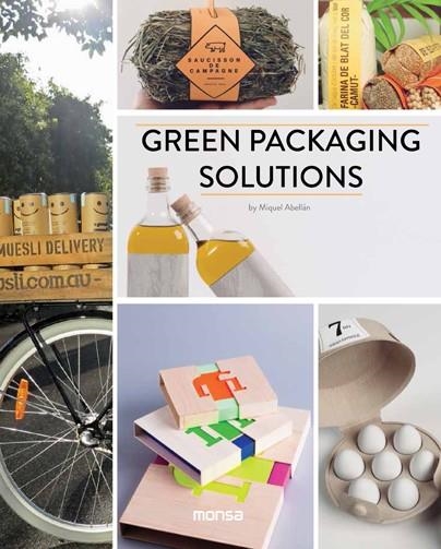 GREEN PACKAGING SOLUTIONS | 9788416500376 | ABELLAN, MIQUEL | Llibreria Online de Vilafranca del Penedès | Comprar llibres en català