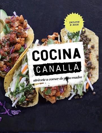 COCINA CANALLA | 9788416420537 | THUG KITCHEN | Llibreria Online de Vilafranca del Penedès | Comprar llibres en català