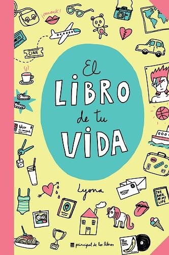 EL LIBRO DE TU VIDA | 9788416223565 | LYONA | Llibreria L'Odissea - Libreria Online de Vilafranca del Penedès - Comprar libros