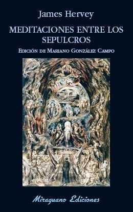 MEDITACIONES ENTRE LOS SEPULCROS | 9788478134533 | HERVEY, JAMES | Llibreria L'Odissea - Libreria Online de Vilafranca del Penedès - Comprar libros