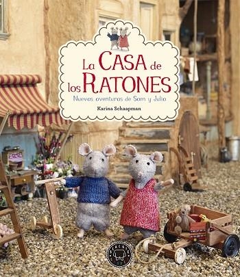 LA CASA DE LOS RATONES 2 | 9788416290819 | SCHAAPMAN, KARINA | Llibreria Online de Vilafranca del Penedès | Comprar llibres en català