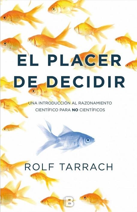 EL PLACER DE DECIDIR | 9788466659079 | TARRACH, ROLF | Llibreria Online de Vilafranca del Penedès | Comprar llibres en català