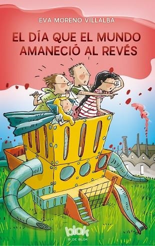 EL DÍA QUE EL MUNDO AMANECIÓ AL REVÉS | 9788416712236 | MORENO / PICAZO | Llibreria Online de Vilafranca del Penedès | Comprar llibres en català