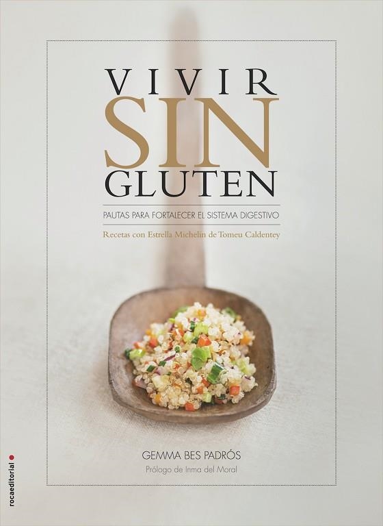 VIVIR SIN GLUTEN | 9788499189437 | BES PADRÓS, GEMMA / CALDENTEY, TOMEU | Llibreria Online de Vilafranca del Penedès | Comprar llibres en català