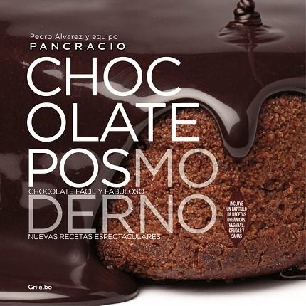 CHOCOLATE POSMODERNO | 9788416449521 | ALVAREZ, PEDRO | Llibreria Online de Vilafranca del Penedès | Comprar llibres en català