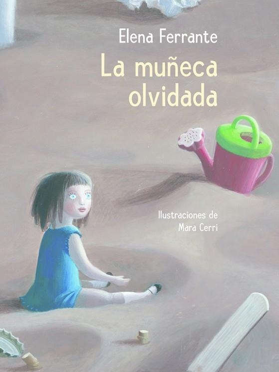 LA MUÑECA OLVIDADA | 9788448846893 | FERRANTE, ELENA | Llibreria Online de Vilafranca del Penedès | Comprar llibres en català