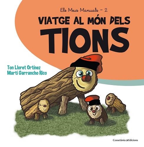 VIATGE AL MÓN DELS TIONS | 9788490345429 | LLORET ORTÍNEZ, TON | Llibreria Online de Vilafranca del Penedès | Comprar llibres en català