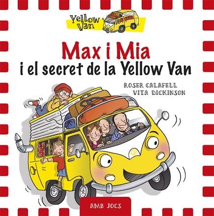 MAX I MIA I EL SECRET DE LA YELLOW VAN ( TAPA DURA ) | 9788424658755 | DICKINSON, VITA | Llibreria Online de Vilafranca del Penedès | Comprar llibres en català