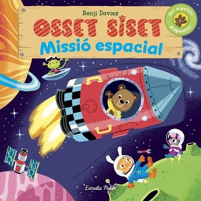 OSSET SISET MISSIÓ ESPACIAL | 9788416522897 | DAVIES, BENJI | Llibreria Online de Vilafranca del Penedès | Comprar llibres en català