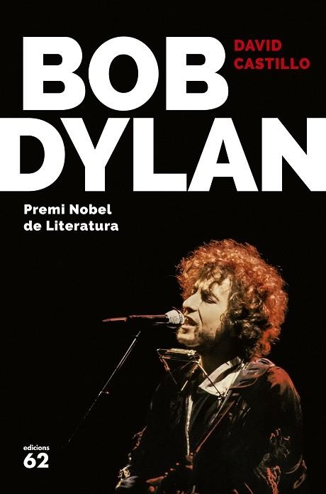 BOB DYLAN | 9788429775679 | CASTILLO, DAVID | Llibreria Online de Vilafranca del Penedès | Comprar llibres en català