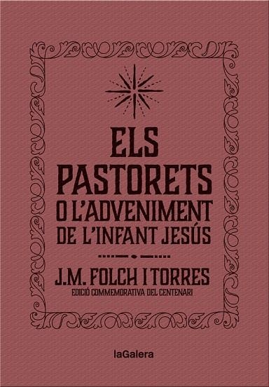 ELS PASTORETS O L'ADVENIMENT DE L'INFANT JESÚS | 9788424658892 | FOLCH I TORRES, JOSEP MARIA | Llibreria Online de Vilafranca del Penedès | Comprar llibres en català