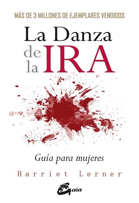 LA DANZA DE LA IRA | 9788484456216 | LERNER, HARRIET | Llibreria Online de Vilafranca del Penedès | Comprar llibres en català