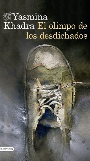 EL OLIMPO DE LOS DESDICHADOS | 9788423351633 | KHADRA, YASMINA | Llibreria Online de Vilafranca del Penedès | Comprar llibres en català