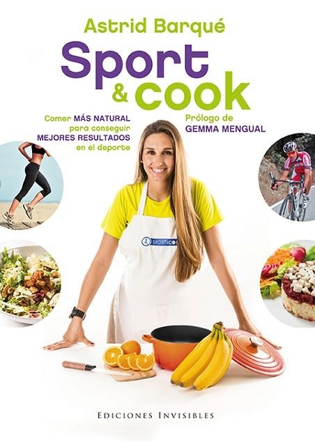 SPORT & COOK | 9788494561313 | BARQUÉ BARRACHINA, ASTRID | Llibreria Online de Vilafranca del Penedès | Comprar llibres en català