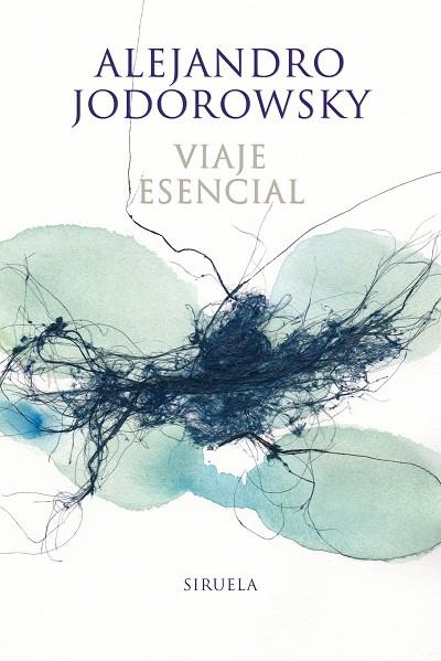 VIAJE ESENCIAL | 9788416854042 | JODOROWSKY, ALEJANDRO | Llibreria Online de Vilafranca del Penedès | Comprar llibres en català