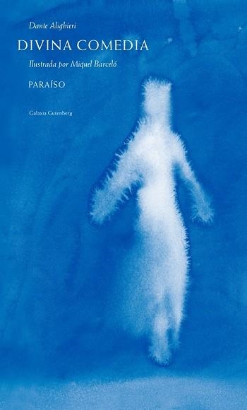 DIVINA COMEDIA. PARAÍSO- 2016 | 9788416734276 | BARCELÓ, MIQUEL | Llibreria Online de Vilafranca del Penedès | Comprar llibres en català