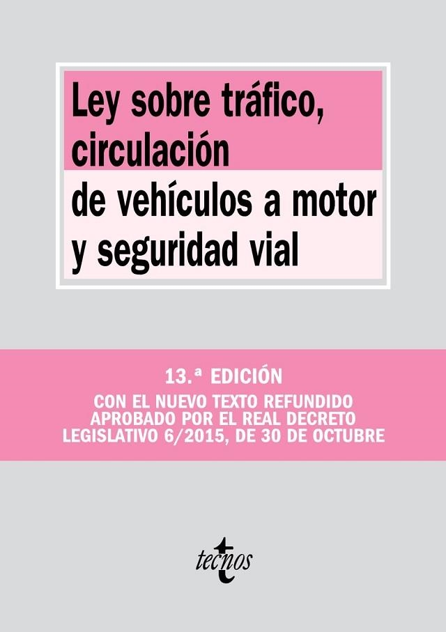 LEY SOBRE TRÁFICO CIRCULACIÓN DE VEHÍCULOS A MOTOR Y SEGURIDAD VIAL | 9788430968275 | EDITORIAL TECNOS | Llibreria Online de Vilafranca del Penedès | Comprar llibres en català