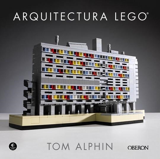 ARQUITECTURA LEGO | 9788441538641 | ALPHIN, TOM | Llibreria Online de Vilafranca del Penedès | Comprar llibres en català