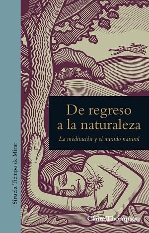 DE REGRESO A LA NATURALEZA | 9788416854455 | THOMPSON, CLAIRE | Llibreria Online de Vilafranca del Penedès | Comprar llibres en català