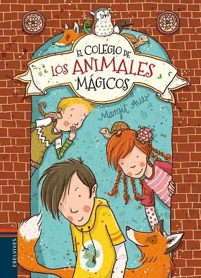 EL COLEGIO DE LOS ANIMALES MÁGICOS | 9788426398482 | MARGIT AUER | Llibreria Online de Vilafranca del Penedès | Comprar llibres en català