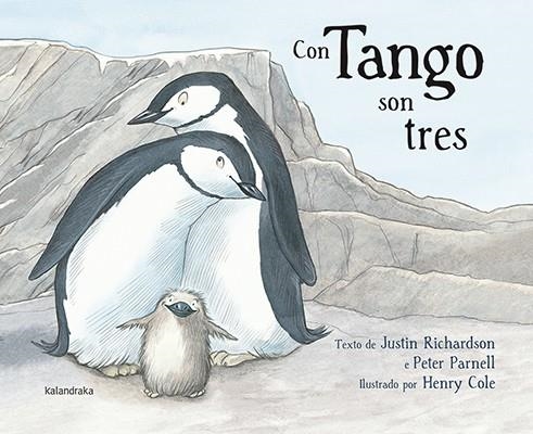 CON TANGO SON TRES | 9788484649847 | RICHARDSON, JUSTIN/PARNELL, PETER | Llibreria Online de Vilafranca del Penedès | Comprar llibres en català