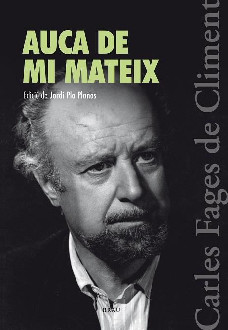 AUCA DE MI MATEIX | 9788415885498 | FAGES DE CLIMENT, CARLES | Llibreria Online de Vilafranca del Penedès | Comprar llibres en català