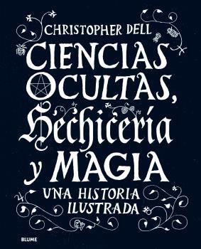 CIENCIAS OCULTAS, HECHICERÍA Y MAGIA | 9788498019506 | DELL, CHRISTOPHER | Llibreria Online de Vilafranca del Penedès | Comprar llibres en català