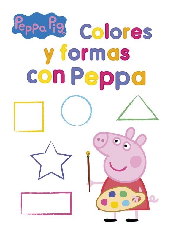 COLORES Y FORMAS CON PEPPA (PEPPA PIG. ACTIVIDADES) | 9788437201399 | AA. VV. | Llibreria Online de Vilafranca del Penedès | Comprar llibres en català