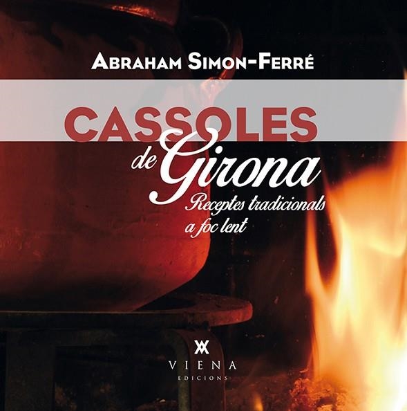 CASSOLES DE GIRONA | 9788483309148 | SIMON-FERRÉ, ABRAHAM | Llibreria Online de Vilafranca del Penedès | Comprar llibres en català