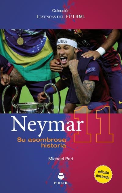 NEYMAR | 9788496886568 | PART, MICHAEL | Llibreria Online de Vilafranca del Penedès | Comprar llibres en català