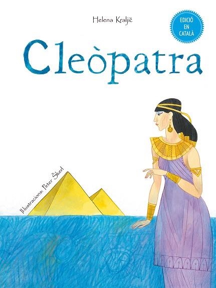 CLEÒPATRA | 9788491450092 | KRALJIC, HELENA | Llibreria Online de Vilafranca del Penedès | Comprar llibres en català