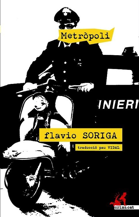 METRÒPOLI | 9788416328864 | SORIGA, FLAVIO | Llibreria Online de Vilafranca del Penedès | Comprar llibres en català