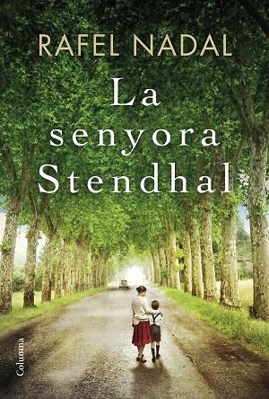 LA SENYORA STENDHAL | 9788466422017 | NADAL, RAFEL | Llibreria Online de Vilafranca del Penedès | Comprar llibres en català