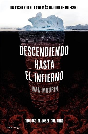 DESCENDIENDO HASTA EL INFIERNO | 9788416694396 | MOURIN, IVAN | Llibreria Online de Vilafranca del Penedès | Comprar llibres en català