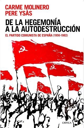 DE LA HEGEMONÍA A LA AUTODESTRUCCIÓN | 9788416771387 | YSÁS SOLANES, PERE / MOLINERO, CARME | Llibreria Online de Vilafranca del Penedès | Comprar llibres en català