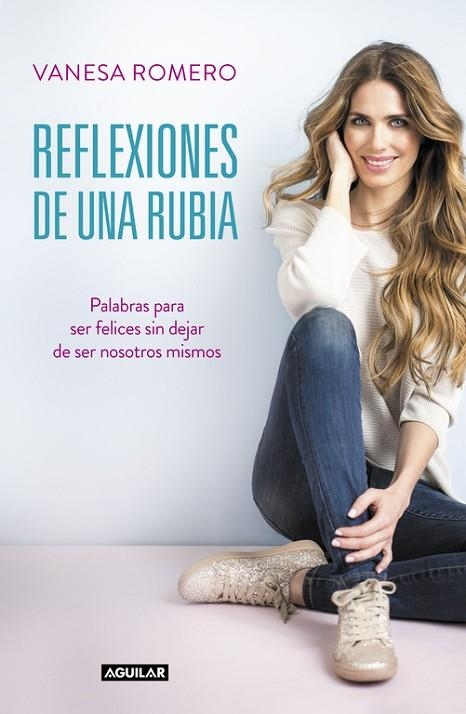 REFLEXIONES DE UNA RUBIA | 9788403515734 | ROMERO, VANESA | Llibreria Online de Vilafranca del Penedès | Comprar llibres en català