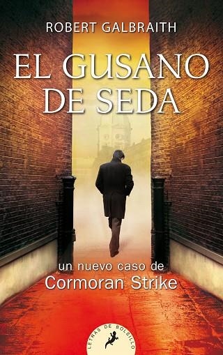 EL GUSANO DE SEDA | 9788498387865 | GALBRAITH, ROBERT | Llibreria Online de Vilafranca del Penedès | Comprar llibres en català