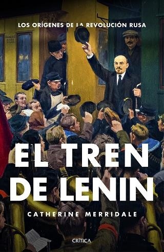 EL TREN DE LENIN | 9788416771448 | MERRIDALE, CATHERINE  | Llibreria Online de Vilafranca del Penedès | Comprar llibres en català