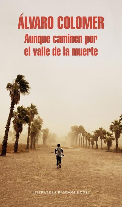 AUNQUE CAMINEN POR EL VALLE DE LA MUERTE | 9788439732150 | COLOMER, ALVARO | Llibreria Online de Vilafranca del Penedès | Comprar llibres en català