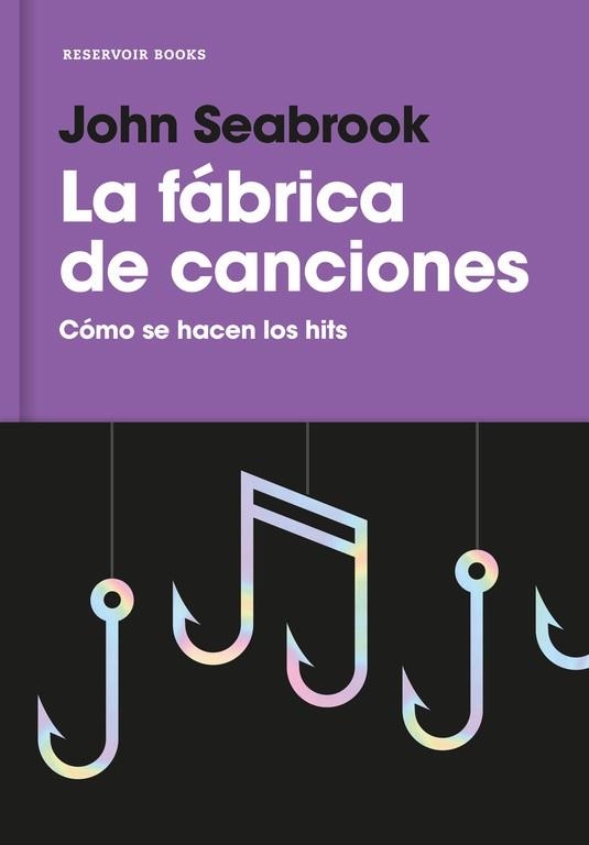 LA FÁBRICA DE CANCIONES | 9788416709359 | SEABROOK, JOHN | Llibreria Online de Vilafranca del Penedès | Comprar llibres en català