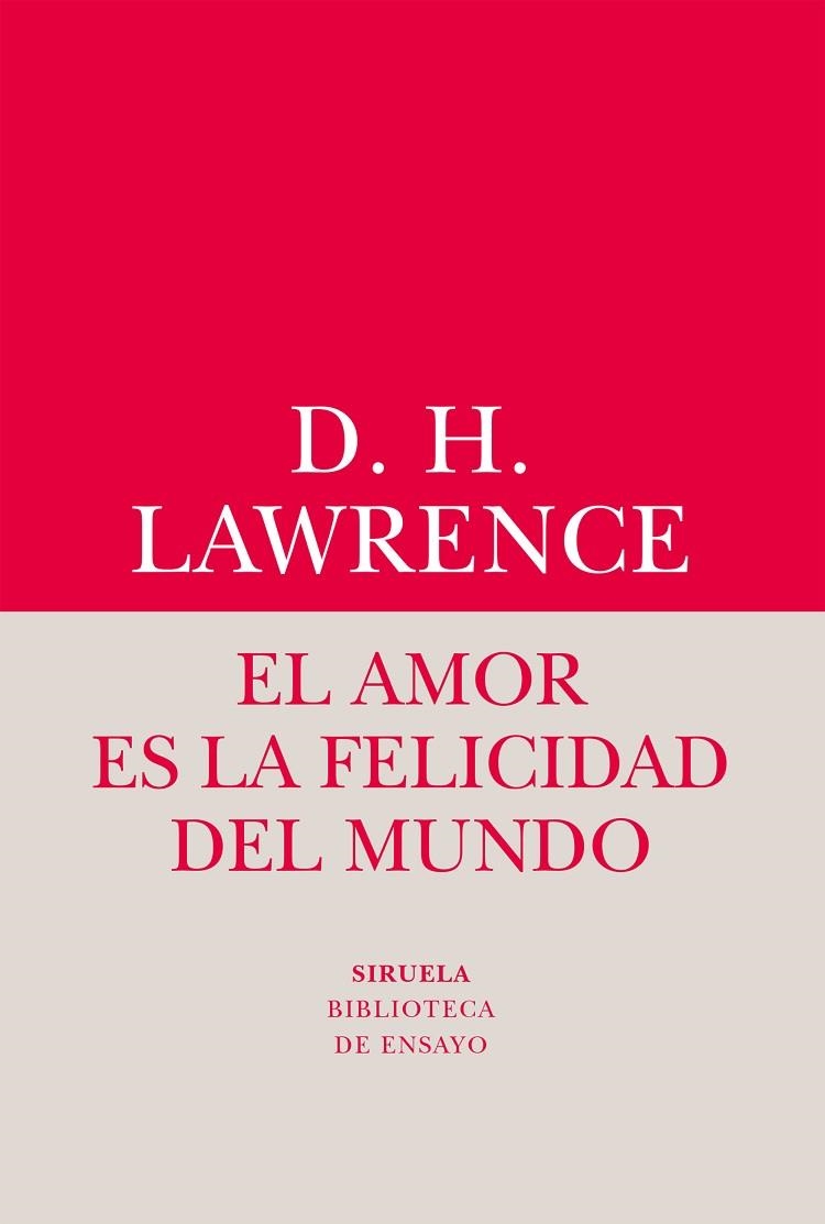 EL AMOR ES LA FELICIDAD DEL MUNDO | 9788416964482 | LAWRENCE, DAVID HERBERT | Llibreria Online de Vilafranca del Penedès | Comprar llibres en català