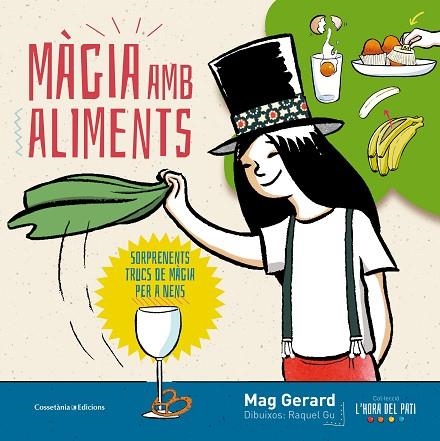 MÀGIA AMB ALIMENTS | 9788490345610 | GERARD, MAG | Llibreria Online de Vilafranca del Penedès | Comprar llibres en català