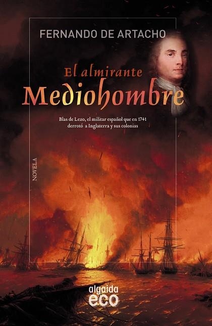 EL ALMIRANTE MEDIOHOMBRE | 9788490677100 | ARTACHO, FERNANDO DE | Llibreria Online de Vilafranca del Penedès | Comprar llibres en català