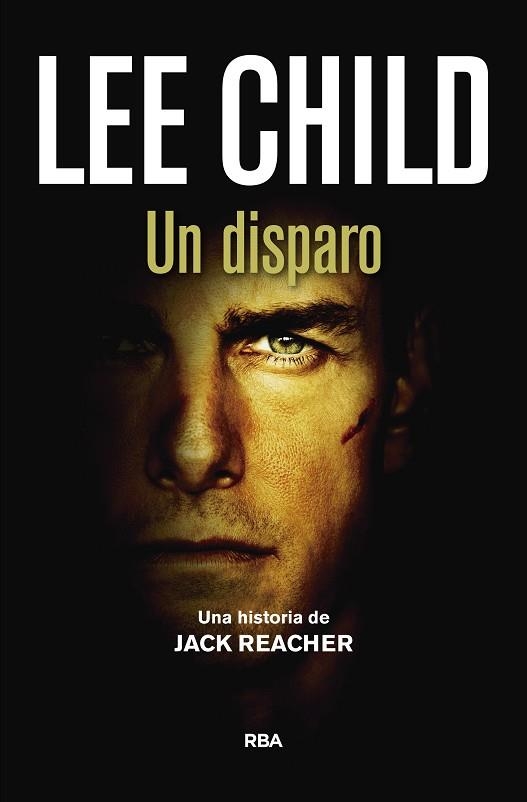 UN DISPARO | 9788490568002 | CHILD, LEE | Llibreria L'Odissea - Libreria Online de Vilafranca del Penedès - Comprar libros