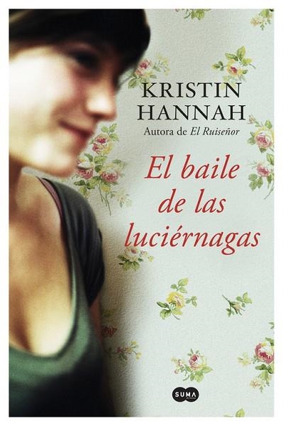 EL BAILE DE LAS LUCIÉRNAGAS | 9788491290124 | HANNAH, KRISTIN | Llibreria Online de Vilafranca del Penedès | Comprar llibres en català