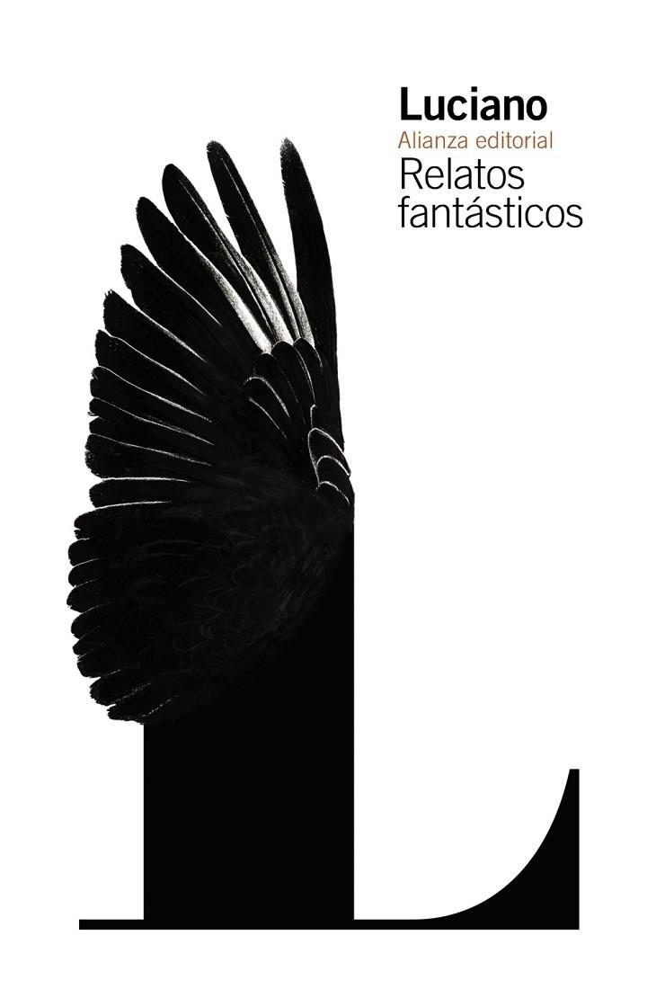 RELATOS FANTÁSTICOS | 9788491045717 | LUCIANO | Llibreria Online de Vilafranca del Penedès | Comprar llibres en català